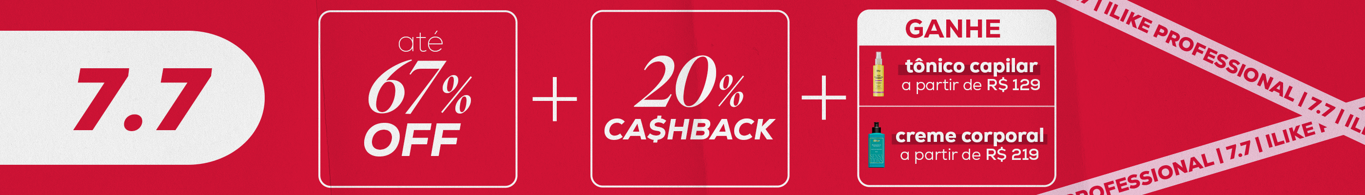 Promoção 07.07 iLike